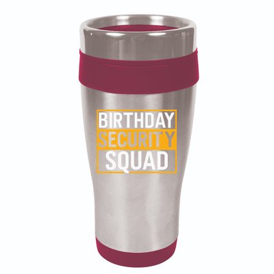 Birthday Security Squad Funny Family Party Best Ever 16oz Travel Tumbler