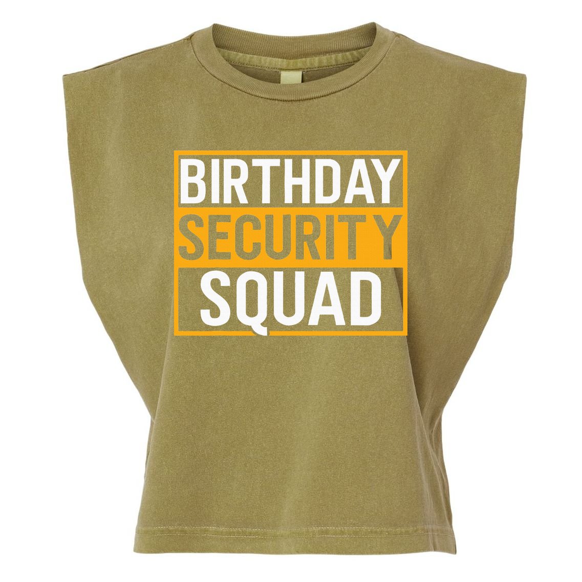 Birthday Security Squad Funny Family Party Best Ever Garment-Dyed Women's Muscle Tee