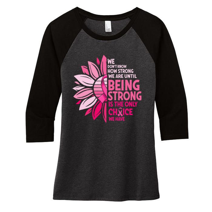 being strong sunflower pink ribbon breast cancer awareness Women's Tri-Blend 3/4-Sleeve Raglan Shirt