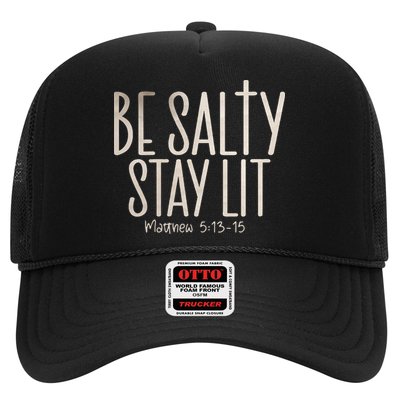 Be Salty Stay Lit Matthew 51316 Trucker Hat