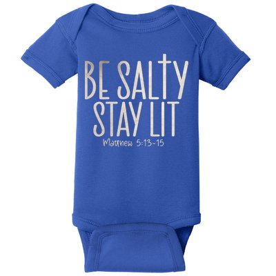 Be Salty Stay Lit Matthew 51316 Baby Bodysuit
