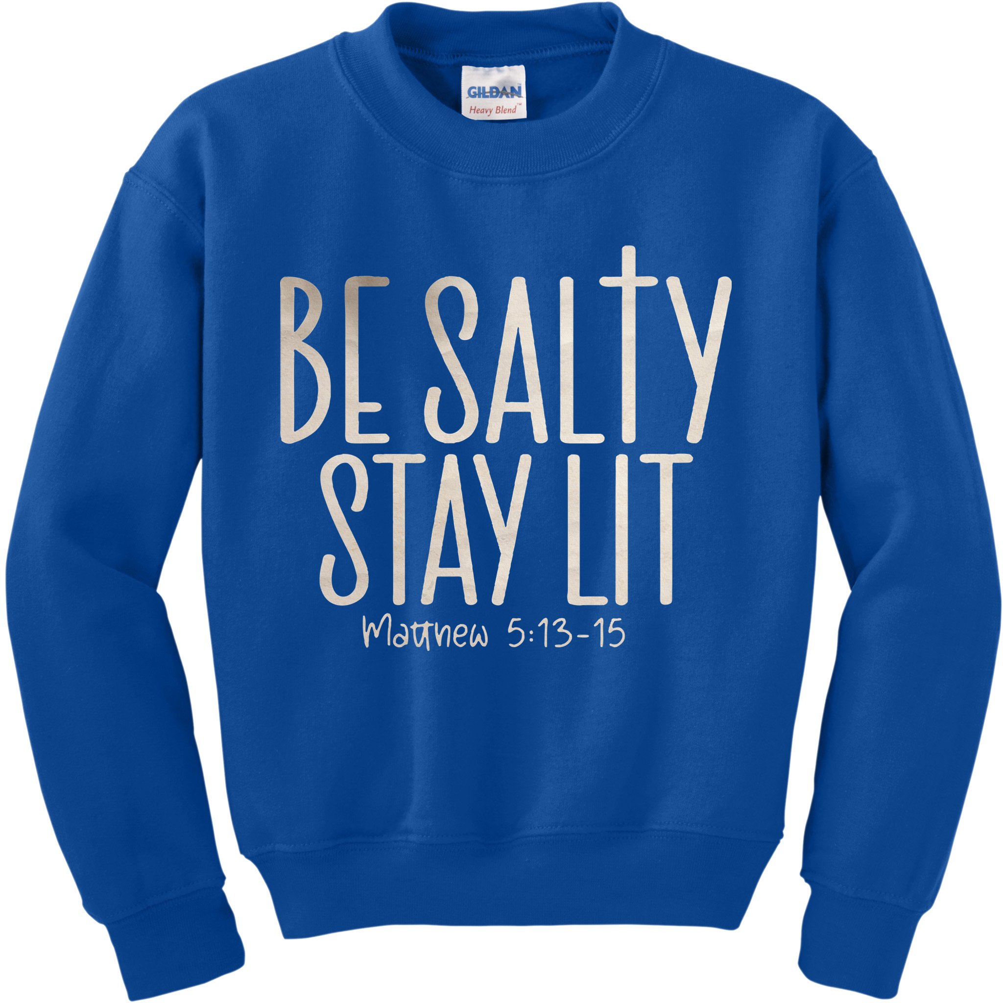 Be Salty Stay Lit Matthew 51316 Kids Sweatshirt