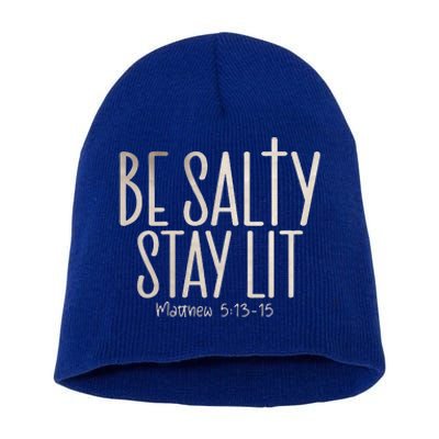 Be Salty Stay Lit Matthew 51316 Short Acrylic Beanie