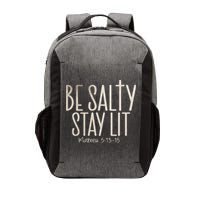 Be Salty Stay Lit Matthew 51316 Vector Backpack
