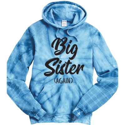 Big Sister Shirts For Girls Kids Big Sis Again Tie Dye Hoodie