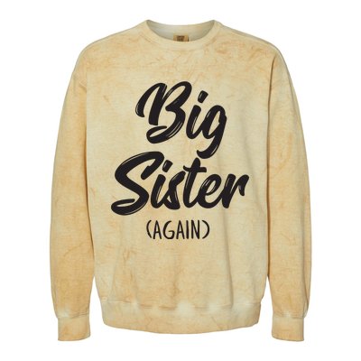 Big Sister Shirts For Girls Kids Big Sis Again Colorblast Crewneck Sweatshirt