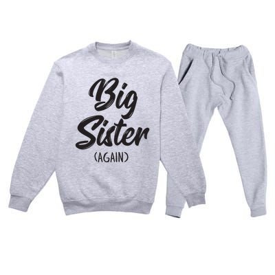 Big Sister Shirts For Girls Kids Big Sis Again Premium Crewneck Sweatsuit Set