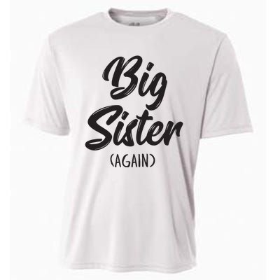 Big Sister Shirts For Girls Kids Big Sis Again Cooling Performance Crew T-Shirt