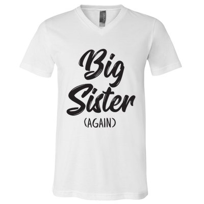 Big Sister Shirts For Girls Kids Big Sis Again V-Neck T-Shirt