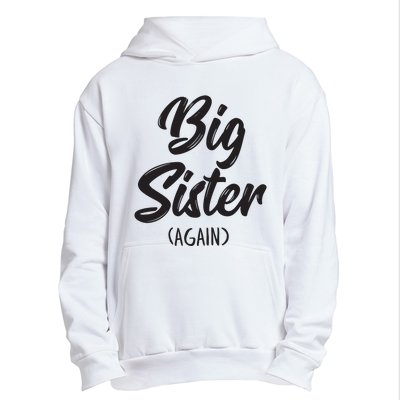 Big Sister Shirts For Girls Kids Big Sis Again Urban Pullover Hoodie