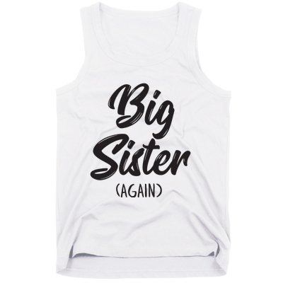 Big Sister Shirts For Girls Kids Big Sis Again Tank Top