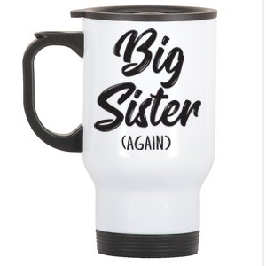 Big Sister Shirts For Girls Kids Big Sis Again Stainless Steel Travel Mug