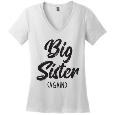 Big Sister Shirts For Girls Kids Big Sis Again Women's V-Neck T-Shirt