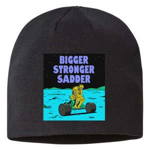 Bigger Stronger Sadder Weightlifting Bodybuilding Fitness Sustainable Beanie