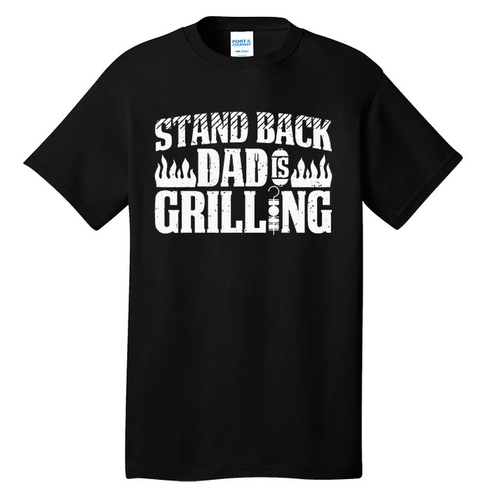 BBQ Smoker Stand Back Dad Is Grilling Tall T-Shirt