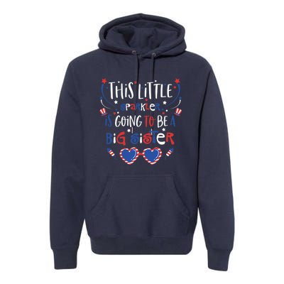 Big Sister Sparkler 4th of July Pregnancy Announcement Girl Premium Hoodie