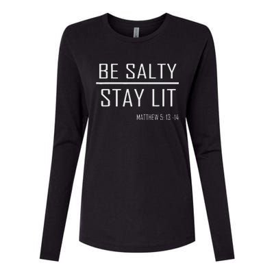 Be Salty Stay Lit Womens Cotton Relaxed Long Sleeve T-Shirt