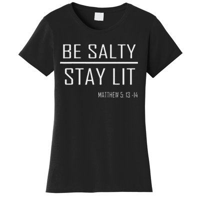 Be Salty Stay Lit Women's T-Shirt