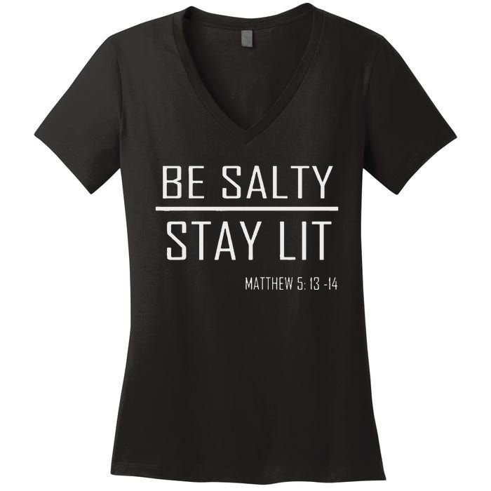 Be Salty Stay Lit Women's V-Neck T-Shirt