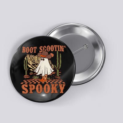 Boot Scootin Spooky Western Halloween Ghost Spooky Season Button