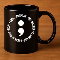 Break Stigma Support Mental Health Awareness 11oz C Handle Ceramic Mug