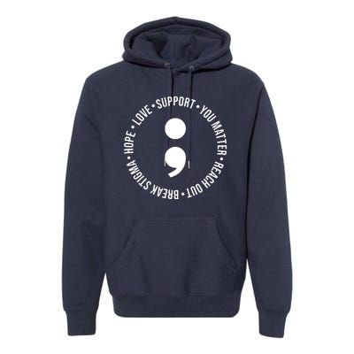 Break Stigma Support Mental Health Awareness Premium Hoodie