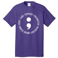 Break Stigma Support Mental Health Awareness Tall T-Shirt