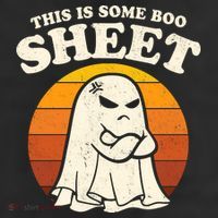 Boo Sheet Shirt This Is Some Boo Sheet Ghost Funny Retro Halloween Cool Comfort Performance Bucket Hat