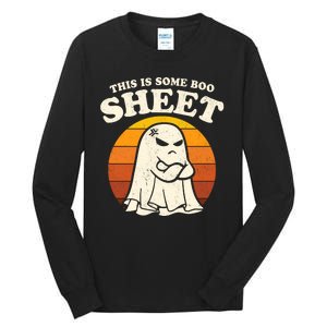 Boo Sheet Shirt This Is Some Boo Sheet Ghost Funny Retro Halloween Tall Long Sleeve T-Shirt