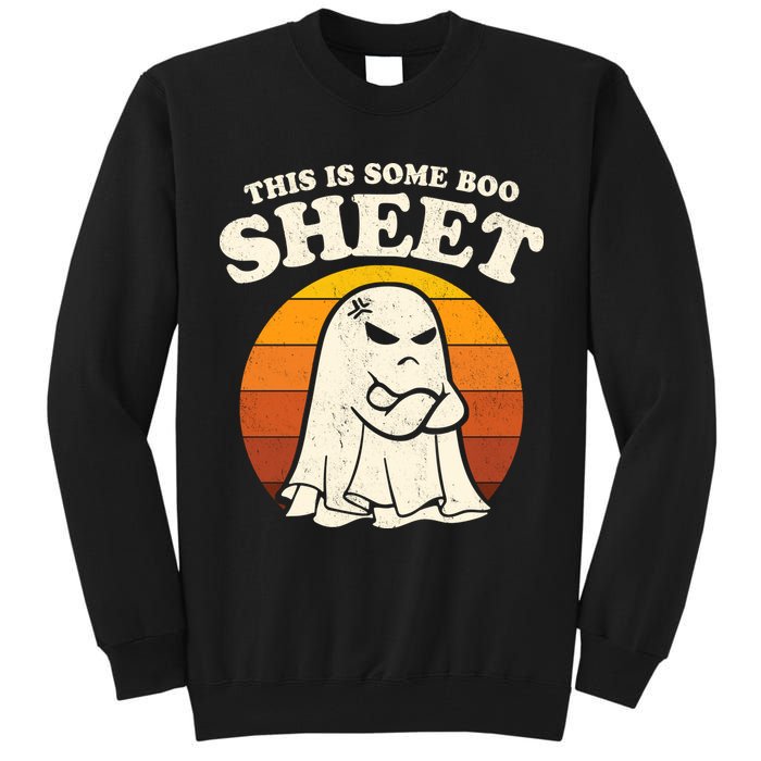 Boo Sheet Shirt This Is Some Boo Sheet Ghost Funny Retro Halloween Tall Sweatshirt