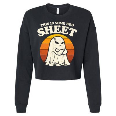 Boo Sheet Shirt This Is Some Boo Sheet Ghost Funny Retro Halloween Cropped Pullover Crew