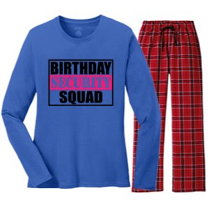 Birthday Security Squad Family Bgreat Giftday Team Cool Gift Women's Long Sleeve Flannel Pajama Set 