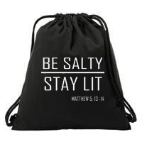 Be Salty Stay Lit Drawstring Bag