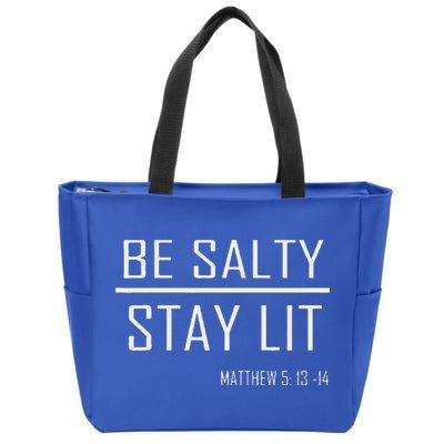 Be Salty Stay Lit Zip Tote Bag