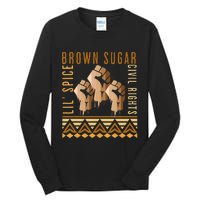 Brown Sugar Spice and Civil Rights Cute Black History Month Tall Long Sleeve T-Shirt