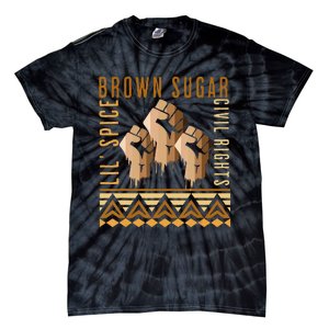 Brown Sugar Spice and Civil Rights Cute Black History Month Tie-Dye T-Shirt