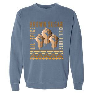 Brown Sugar Spice and Civil Rights Cute Black History Month Garment-Dyed Sweatshirt