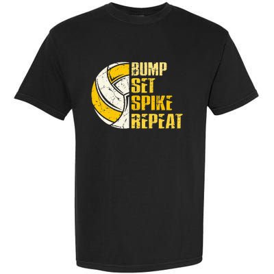 Bump Set Spike Repeat Volleyball Funny Garment-Dyed Heavyweight T-Shirt