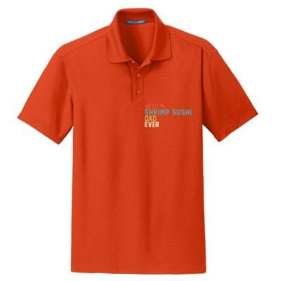 Best Shrimp Sushi Dad Ever Gift Retro Vintage Funny Gift Dry Zone Grid Polo