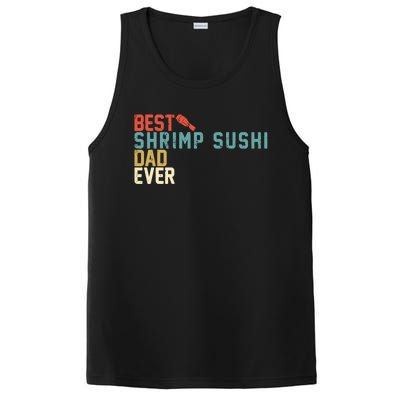 Best Shrimp Sushi Dad Ever Gift Retro Vintage Funny Gift PosiCharge Competitor Tank