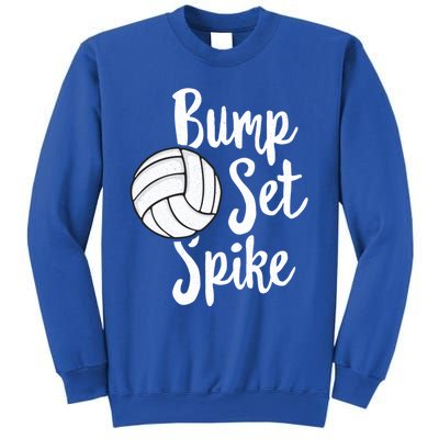 Bump Set Spike Volleyball Great Gift Player Team Sweatshirt