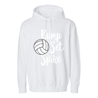 Bump Set Spike Volleyball Great Gift Player Team Garment-Dyed Fleece Hoodie