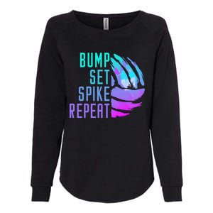 Bump Set Spike Repeat Volleyball Lover Athlete Sports Funny Gift Womens California Wash Sweatshirt