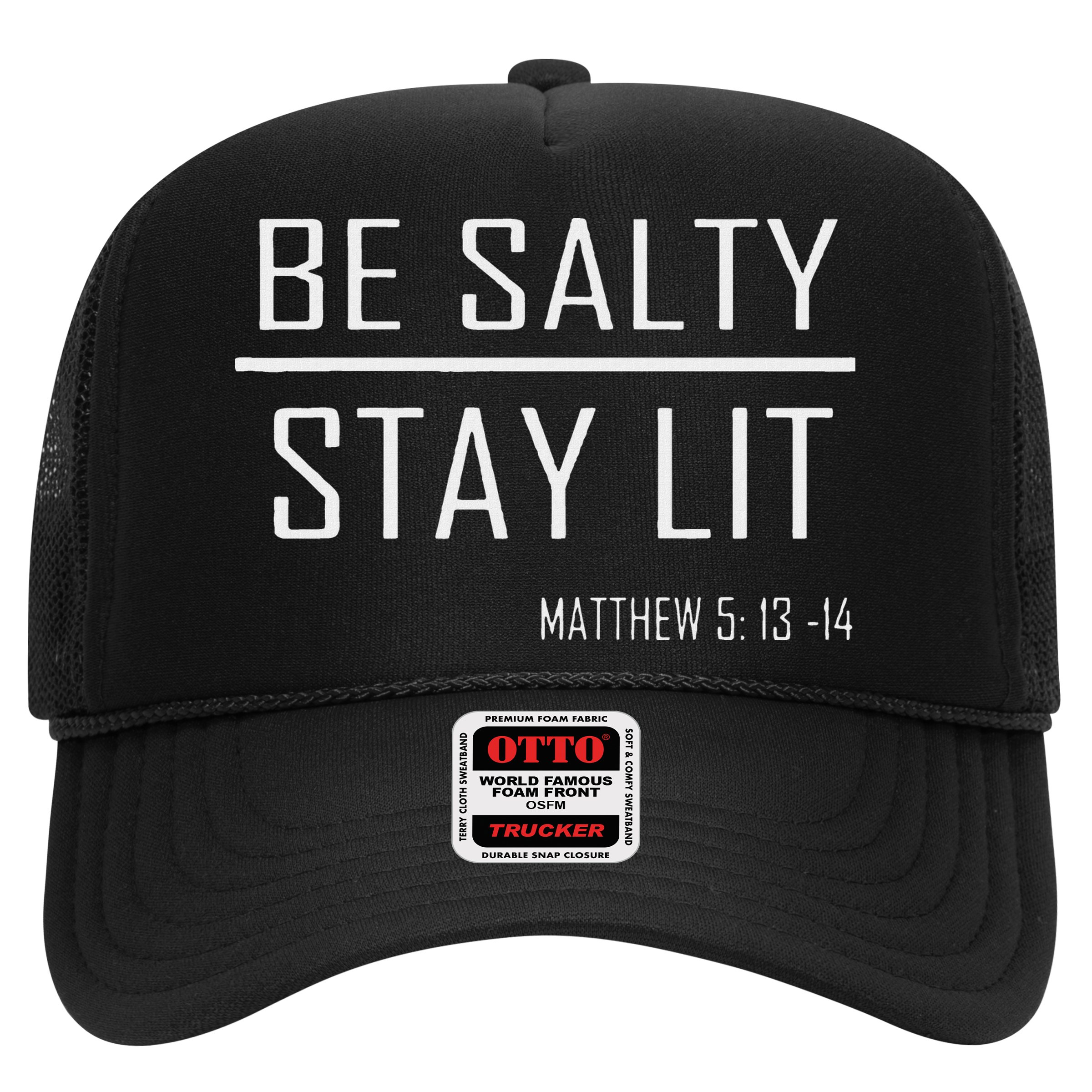 Be Salty Stay Lit Hat