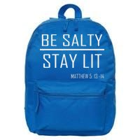 Be Salty Stay Lit 16 in Basic Backpack