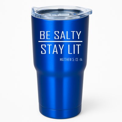 Be Salty Stay Lit Tumbler