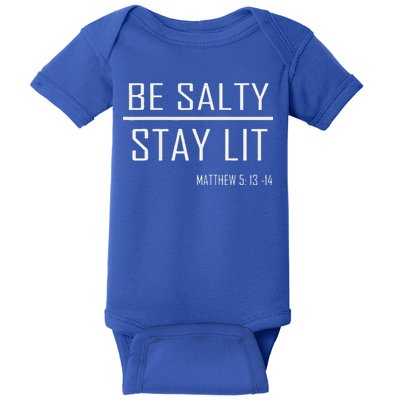 Be Salty Stay Lit Baby Bodysuit
