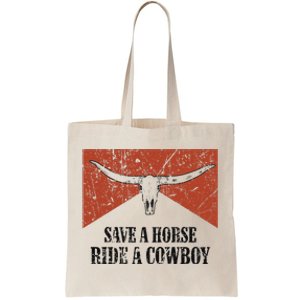 Bull Skull Save A Horse Ride A Cowboy Western Country Tote Bag