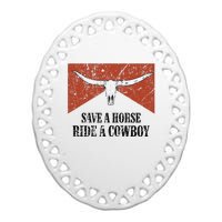 Bull Skull Save A Horse Ride A Cowboy Western Country Ceramic Oval Ornament