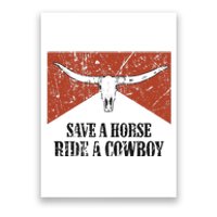 Bull Skull Save A Horse Ride A Cowboy Western Country Poster